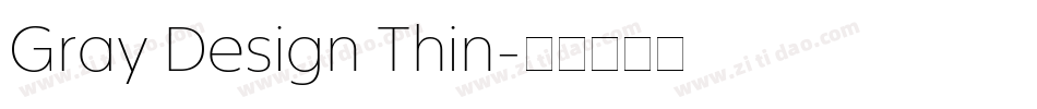 Gray Design Thin字体转换